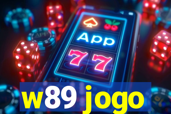 w89 jogo